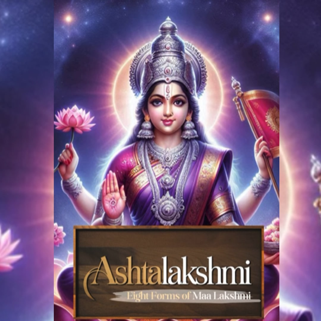 8 Avatars & Names of Ashta Lakshmi (With Meaning, Story and Significance)