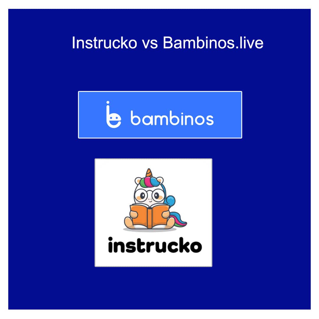 Which Understands Your Child Better? Bambinos.Live Vs Instrucko a Side by Side Comparison