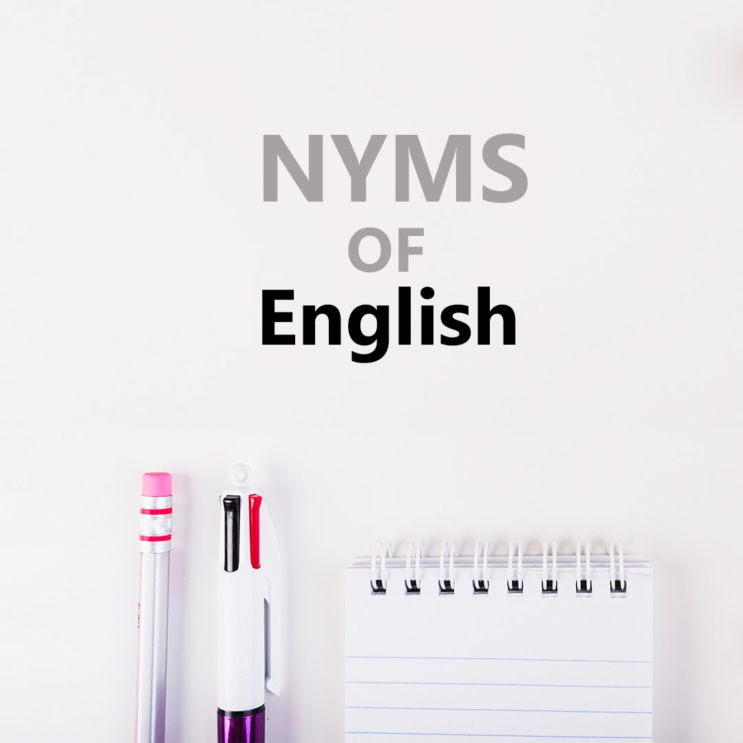 All about the NYMS of English | Learning English from A to Z