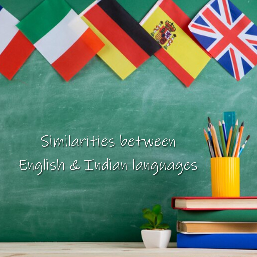 Similarities between English and Indian languages