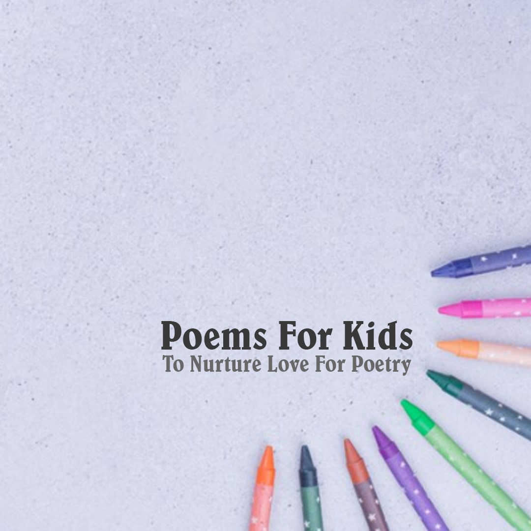 30 Best Poems For Kids To Nurture Love For Poetry